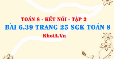 Bài 6.39 trang 25 Toán 8 Kết nối tri thức Tập 2